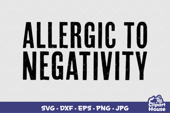 Embrace Positivity: How the Allergic to Negativity Design Transforms Your Creative Projects