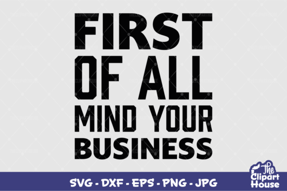 First of All Mind Your Business: Design & Cricut